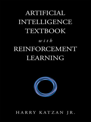 cover image of Artificial Intelligence Textbook with Reinforcement Learning